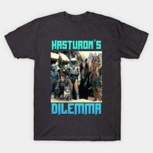 Hasturon’s Dilemma T-Shirt